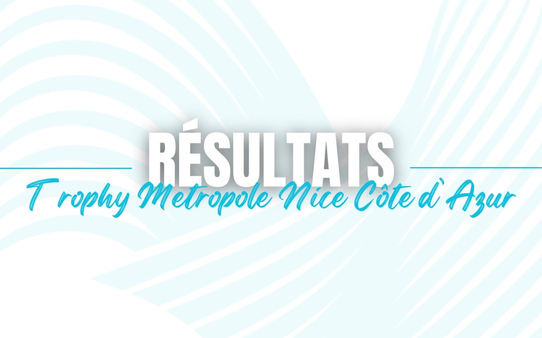 Résultats Challenger Trophy Metropole Nice Côte d’Azur