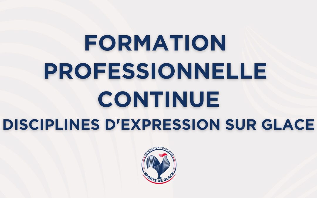 FPC – Disciplines d’expression sur glace