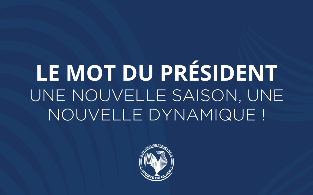 Le mot du président